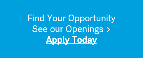 Find Your Opportunity See Our Openings Apply Today - button